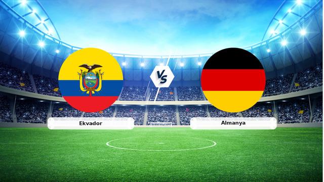 CANLI | Ekvador – Almanya maç anlatımı! Maç ne zaman? Saat kaçta ve hangi kanalda? – 25 Haziran 2026