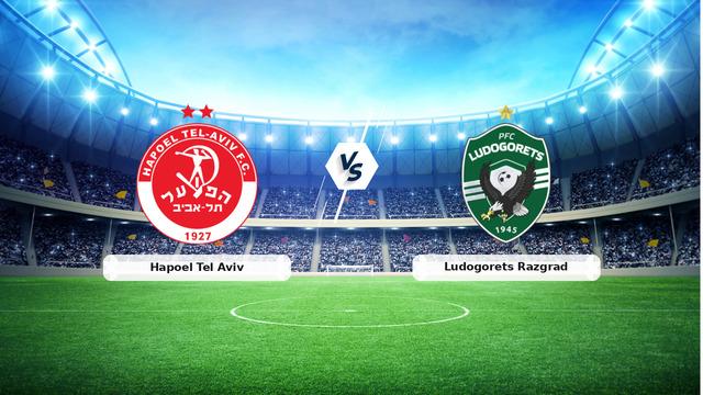 CANLI | Hapoel Tel Aviv – Ludogorets Razgrad maç anlatımı! Maç ne zaman? Saat kaçta ve hangi kanalda? – 23 Temmuz 2026