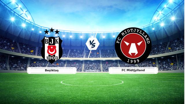 CANLI | Beşiktaş – FC Midtjylland maç anlatımı! Maç ne zaman? Saat kaçta ve hangi kanalda? – 23 Temmuz 2026